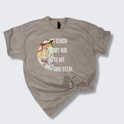 I Teach My Kid To Hit And Steal